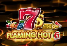 Flaming Hot 6 Reels