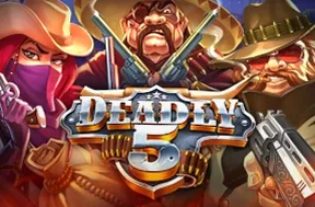 Deadly 5